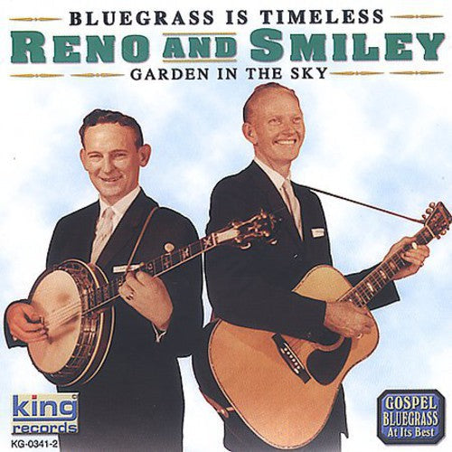 Reno & Smiley: Garden in the Sky  ( CD )