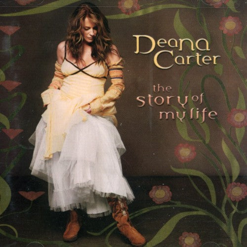 Deana Carter: Story of My Life  ( CD )