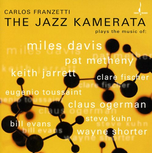 Carlos Franzetti: Jazz Kamerata - CD