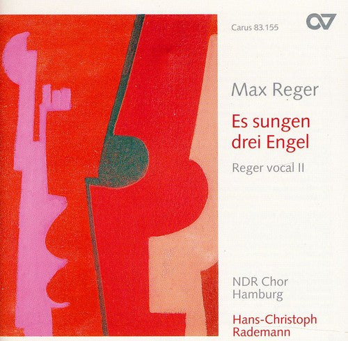 Max Reger: Es Sangen Drei Engel: Reger Vocal 2  ( CD )