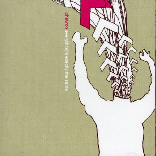 Chevron: Everything's Exactly the Same  ( CD )