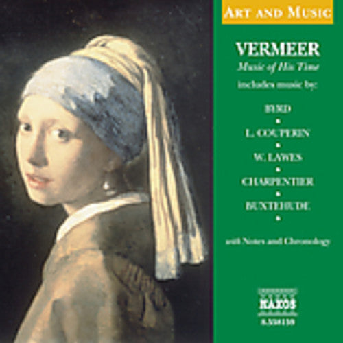 Various Artists: Art & Music: Vermeer Music of His Time / Various  ( CD )