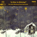 Erik Westberg Vocal Ensemble: Star Is Shining - SUPER-AUDIO CD