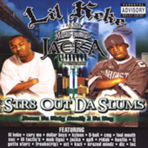 Lil' Keke & Mob Figaz Jacka: STR8 Out Da Slums  ( CD )