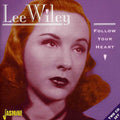 Lee Wiley: Follow Your Heart - CD