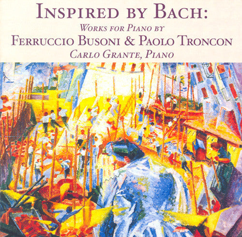 Carlo Grante: Inspired By Bach: Works for Piano  ( CD )