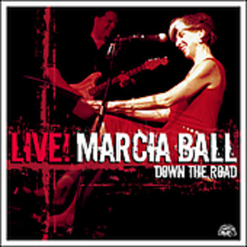 Marcia Ball: Marcia Ball Live: Down the Road  ( CD )
