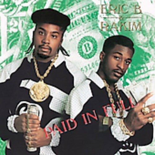 Eric B. & Rakim: Eric B. & Rakim : Paid in Full  ( CD )