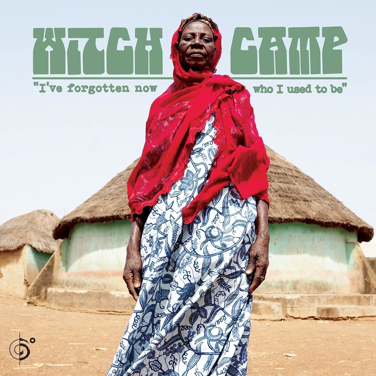 Witch Camp (Ghana) - I've Forgotten Now Who I Used To Be ( VINYL )