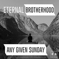 Eternal Brotherhood: Any Given Sunday  ( CD )
