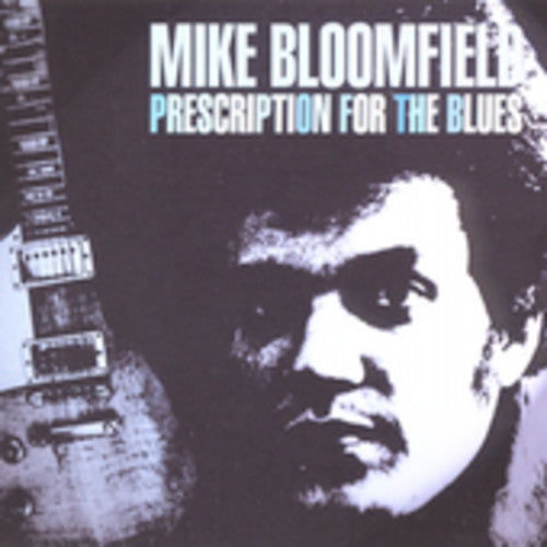 Michael Bloomfield: Prescription for the Blues  ( CD )