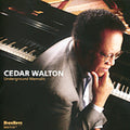 Cedar Walton: Underground Memoirs - CD