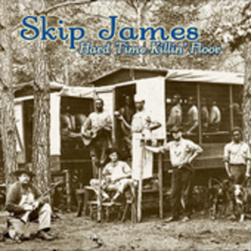 Skip James: Hard Times Killin Floor  ( CD )