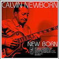 Calvin Newborn: New Born - CD