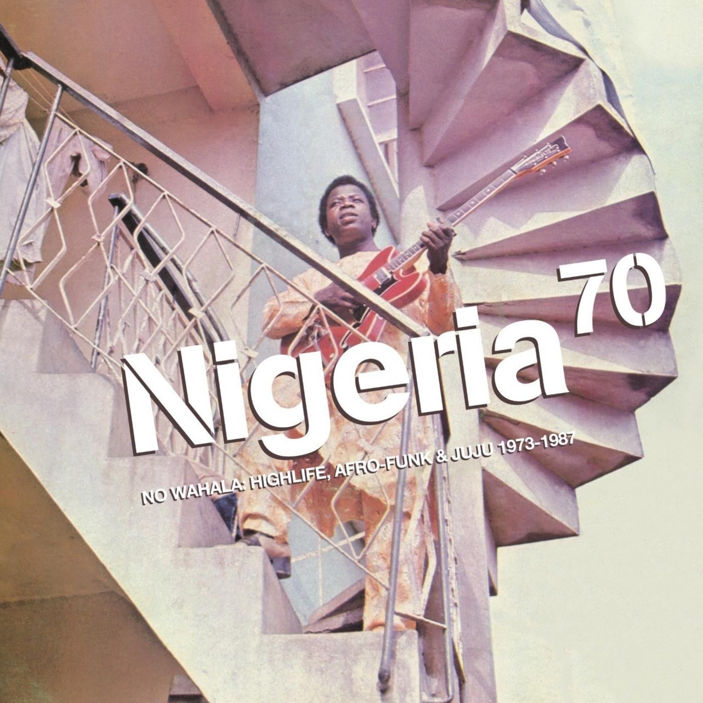 Various Artists - Nigeria 70 No Wahala: Highlife, Afro-Funk & Juju 1973-1987 ( VINYL )