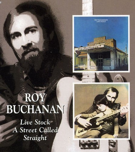 Roy Buchanan: Live Stock: A Street Called Straight - CD