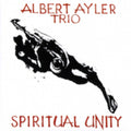 Albert Ayler: Spiritual Unity - CD