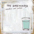 The Greencards: Weather and Water  ( CD )