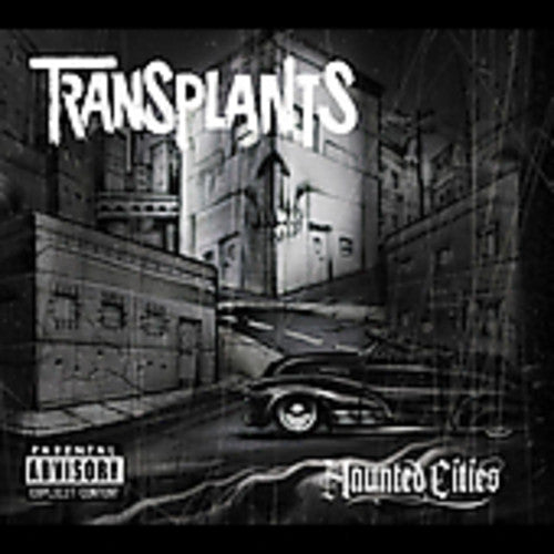 Transplants: Haunted Cities - CD