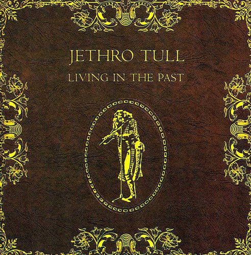 Jethro Tull: Living in the Past - CD