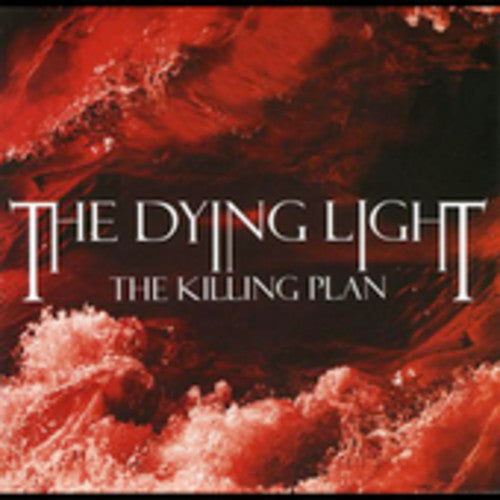 The Dying Light: The Killing Plan - CD