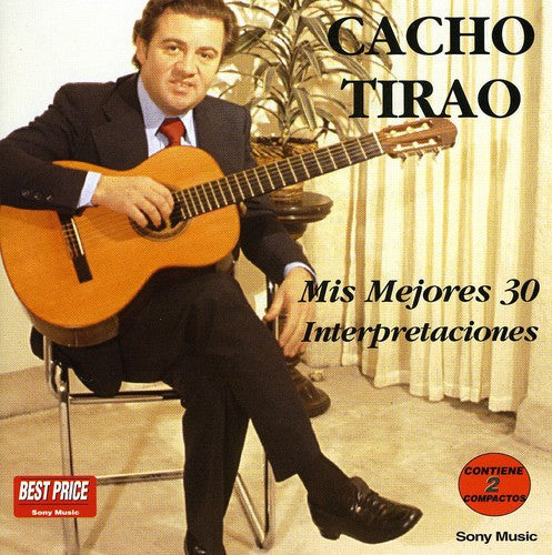 Chacho Tirao: Mis 30 Mejores Canciones (2CD) - CD