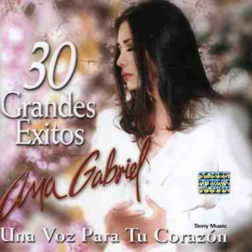 Ana Gabriel: 30 Grandes Exitos - CD