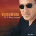 Franco De Vita: Mis 30 Mejores Canciones - CD