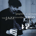 Paquito d'Rivera: The Jazz Chamber Trio - CD