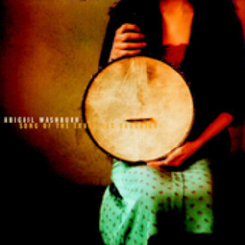 Abigail Washburn: Song of the Traveling Daughter  ( CD )