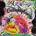 Gideon Freudmann: Cellobotomy  ( CD )