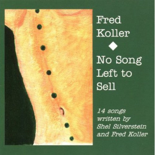 Fred Koller: No Song Left to Sell  ( CD )