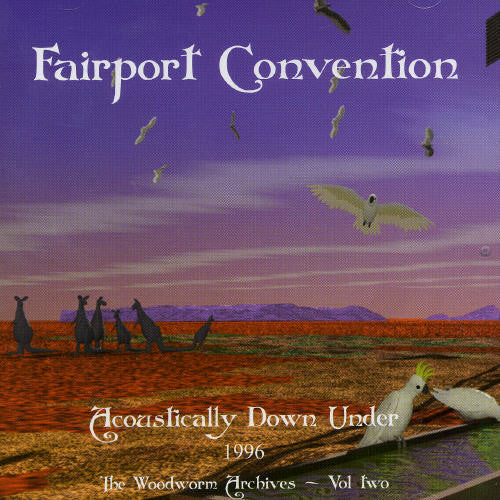 Fairport Convention: Acoustically Down  ( CD )