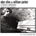 Alan Silva: A Hero's Welcome: Pieces For Rare Occasions - CD