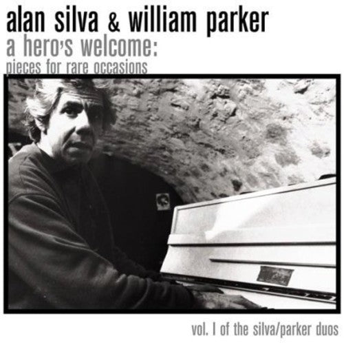 Alan Silva: A Hero's Welcome: Pieces For Rare Occasions - CD