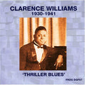 Clarence Williams: 1930-1941: Thriller Blues - CD