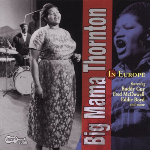 Big Mama Thornton: In Europe  ( CD )