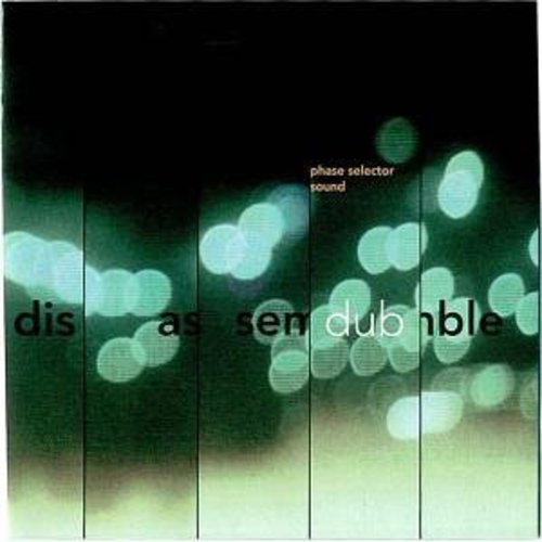 Phase Selector Sound: Disassemble Dub - VINYL