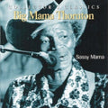 Big Mama Thornton: Sassy Mama  ( CD )