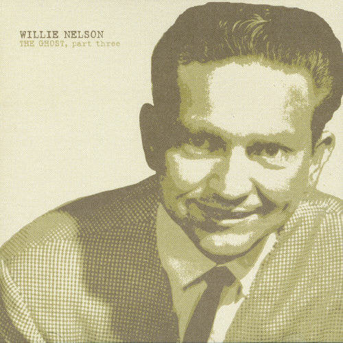 Willie Nelson: The Ghost, Vol. 3  ( CD )