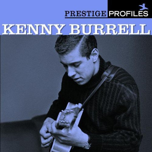 Kenny Burrell: Prestige Profiles 7 - CD