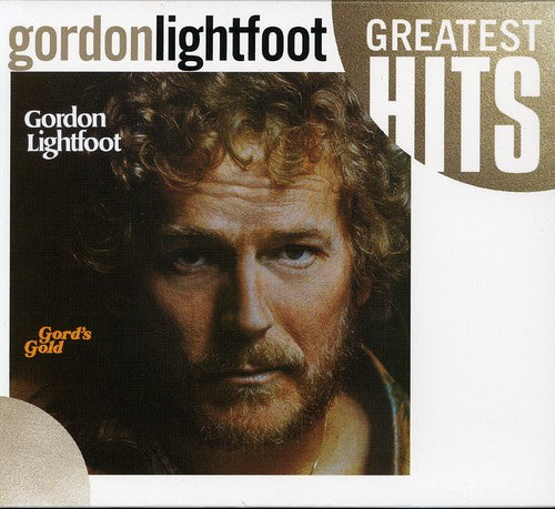 Gordon Lightfoot: Gord's Gold: Greatest Hits - CD
