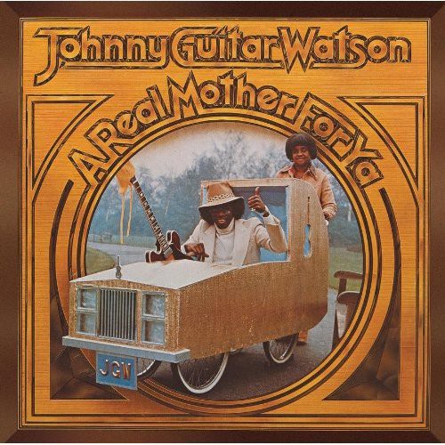 Johnny Watson Guitar: Real Mother for Ya  ( CD )