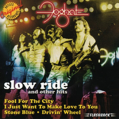 Foghat: Slow Ride & Other Hits - CD