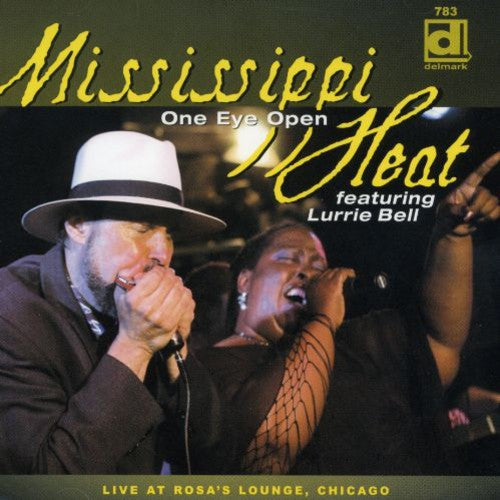 Mississippi Heat: One Eye Open: Live At Rosa's Lounge, Chicago  ( CD )