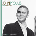 John Proulx: Moon and Sand - CD