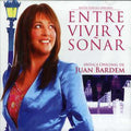 Juan Bardem: Between Living & Dreaming (Entre Vivir y Sonar) - CD