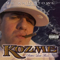 Kozme: Better Late Than Never  ( CD )