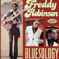 Freddy Robinson: Bluesology  ( CD )