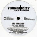 Chopper: Lil' Daddy Remix - 12-INCH SINGLE